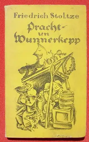 Pracht- un Wunnerkepp. Frankfurter Mundart. 1922 ()