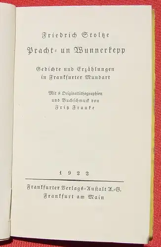 Pracht- un Wunnerkepp. Frankfurter Mundart. 1922 ()