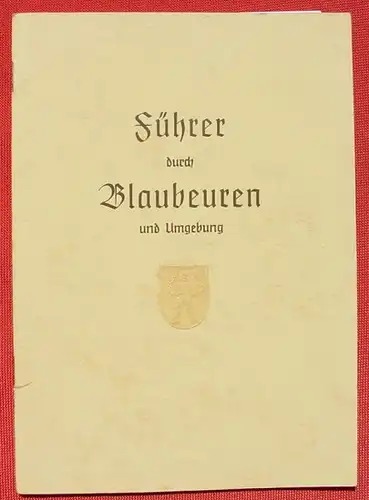 Fuehrer. Blaubeuren u. U., 44 Seiten. Geleitwort 1939 (0082764)