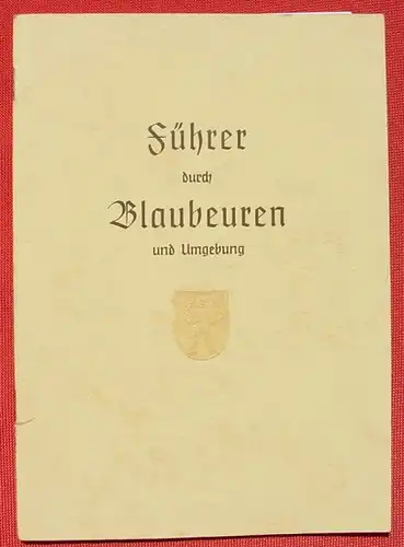 Fuehrer. Blaubeuren u. U., 44 Seiten. Geleitwort 1939 ()