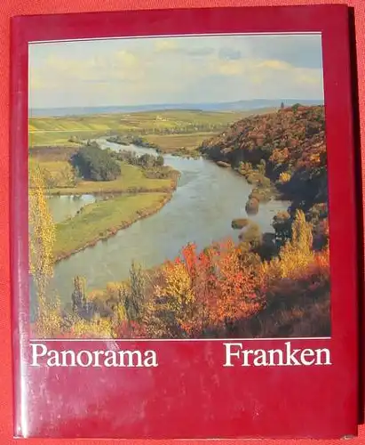 Panorama Franken. Von W. Buhl. Wuerzburg 1984 (0082523)
