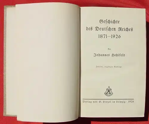 Geschichte des Dt. Reiches 1871-1925. 816 S., Leipzig 1926 ()