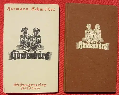 Schmoekel "Hindenburg". 96 S., Stiftung-Verlag, Potsdam (0370177)