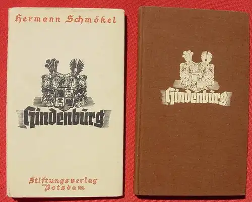 Schmoekel "Hindenburg". 96 S., Stiftung-Verlag, Potsdam ()