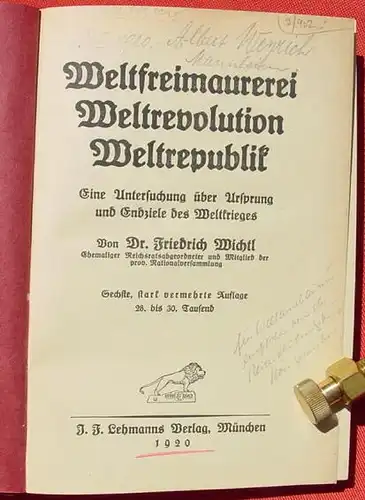 Wichtl "Weltfreimaurerei u. xxx". 280 S., Muenchen 1920 ()