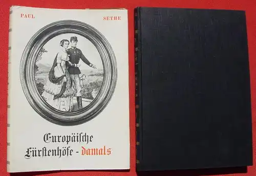 Europaeische Fuerstenhoefe - damals. Berlin-Wien, FfM. 1936 ()