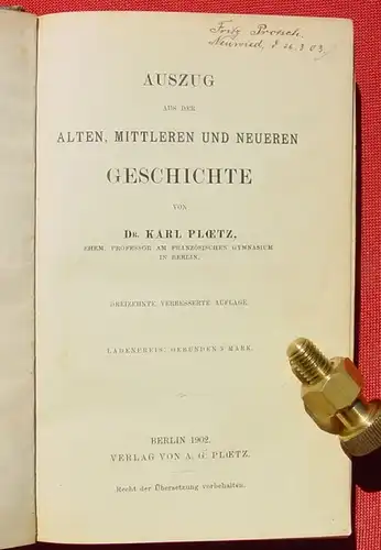 Geschichte. Von Ploetz.  452 S.,  Halbleder.  Berlin 1902 ()