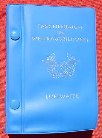 Taschenbuch fuer Wehrausbildung. Luftwaffe. 1981 (0370238)