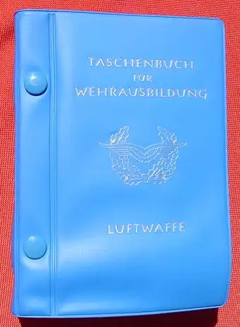 Taschenbuch fuer Wehrausbildung. Luftwaffe. 1981 ()