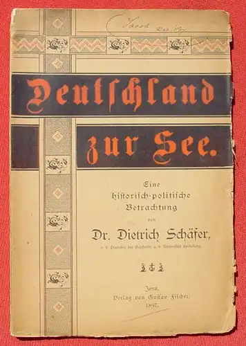 Deutschland zur See. historisch-politisch. 64 S., Jena 1897 (0370276)