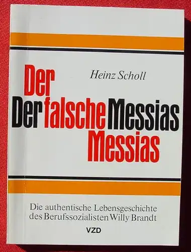 Der falsche Messias. Lebensgeschichte Willy Brandt, 1976 ()