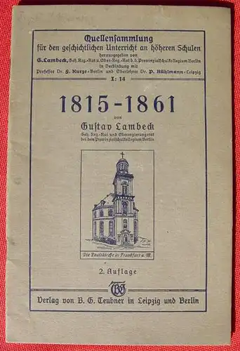 Deutsche Geschichte. 1815-1861. G. Lambeck. Leipzig, Berlin um 1918 ()