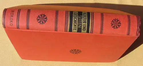 Das Jahrhundert des Rokoko - 18. Jahrhundert. 510 S., 200 Abb., 1930-er J. (0370302)