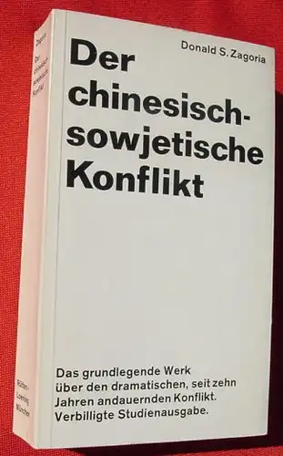 Der chinesisch-sowjetische Konflikt 1956-1963. 568 S., Muenchen 1964 ()