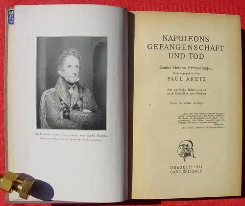 Napoleons Gefangenschaft und Tod. Sankt Helena. 328 S., Dresden 1921 (0370315)