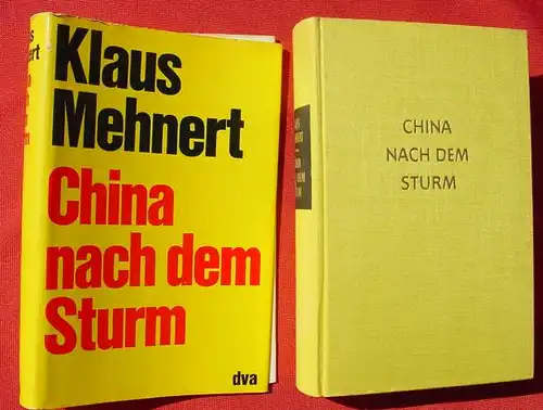 China nach dem Sturm. Von Klaus Mehnert. 352 S., Stuttgart 1971 (0370332)