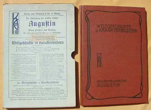 Weltgeschichte in Karakterbildern, Band "Augustin". 112 S., Mainz 1911 (0370340)