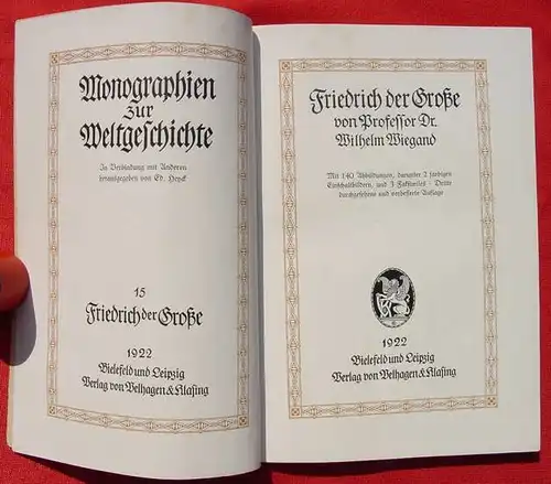 Friedrich der Grosse. Wiegand. Monographie.Liebhaberausgabe. Leipzig 1922 ()