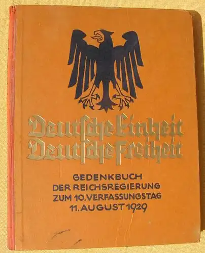 Deutsche Einheit - Deutsche Freiheit. Gedenkbuch. Berlin 1929 (0370357)