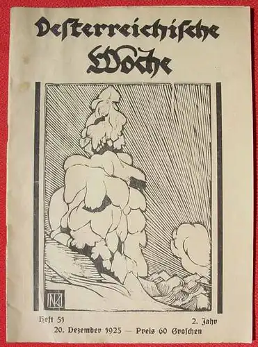 'Oesterreichische Woche'. 24 S., Nr. 51 vom 20. 12. 1925 ()