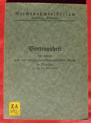 () Reichspostministerium Muenchen Vortragsheft 8.-13. Mai 1933. 264 Seiten