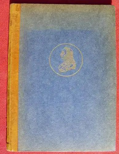 () Oppeln-Bronikowski "Das Testament des Koenigs". 1925 Wegweiser-Verlag, Berlin