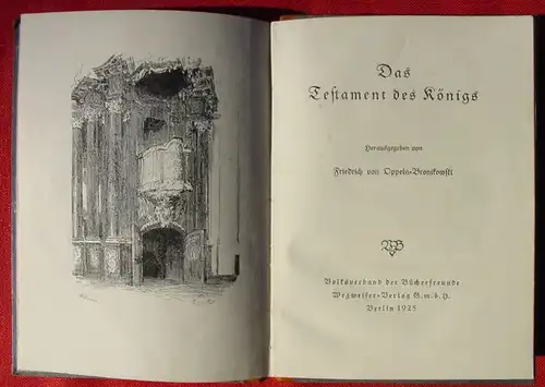 (0010151) Oppeln-Bronikowski "Das Testament des Koenigs". 1925 Wegweiser-Verlag, Berlin