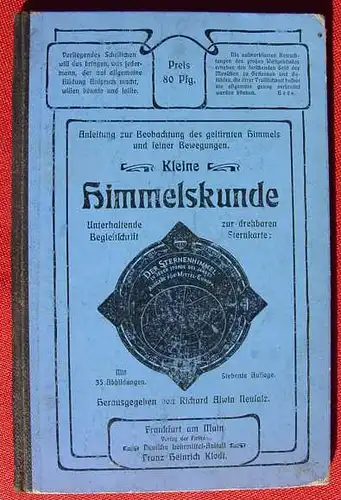 (0010160) Neusalz. Kleine Himmelskunde. Anleitung. Klodt, 1908, 84 S., Frankfurt am Main