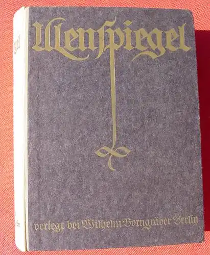 () "Ulenspiegel und Lamm Goedzak" de Coster (dt. v. Bleek), 616 S., 1915 Berlin