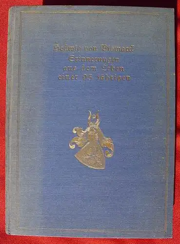 (0010255) Erinnerungen aus xxx. Von Hedwig von Bismarck. 1925 Verlag Muehlmann, Halle