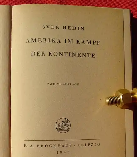 () "Amerika im Kampf der Kontinente". Sven Hedin. 204 S., Leipzig 1943