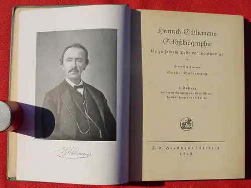 () Heinrich Schliemann, Selbstbiographie. Sophie Schliemann. 1943 Brockhaus, Leipzig