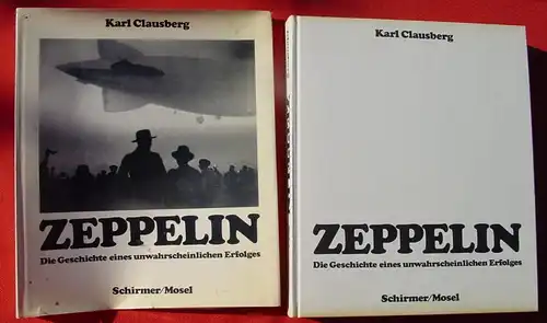 () Zeppelin. Karl Clausberg. 296 S., 223 Abb., Schirmer, Muenchen 1979