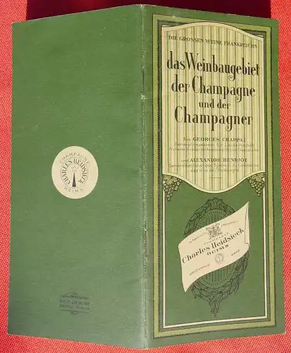 () Die Grossen Weine Frankreichs. Champagne. Chappaz u. Henriot. (1920-1930 ?)