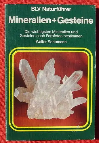 (0010281) "Mineralien u. Gesteine". Schumann. 144 S., viele Bilder. BLV-Verlag 1977. Erste Auflage