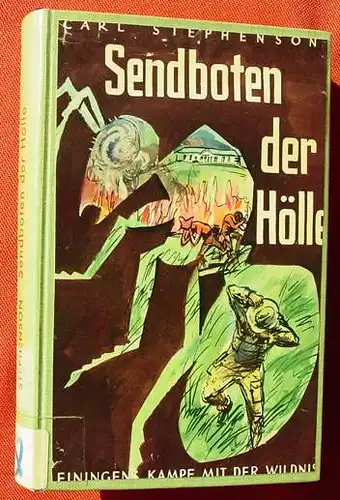 (1005118) Stephenson "Sendboten der Hoelle". (u. a. Kampf gg. Ameisen). Gebrueder Weiss, Berlin