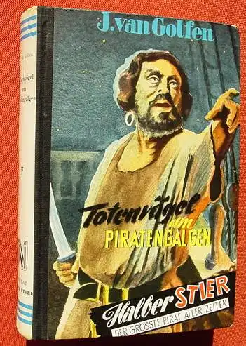 () Halber Stier "Totenvoegel am Piratengalgen". van Golfen. 1954 Reihenbuch-Verlag, Frankfurt