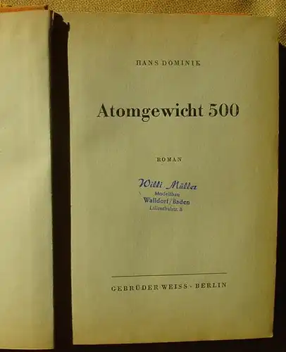 () "Atomgewicht 500". Hans Dominik. Science-Fiction-Abenteuer. Gebrueder Weiss, Berlin