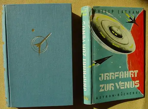 () Astron-Buecherei : "Irrfahrt zur Venus". Latham. Science-Fiction. AWA-Verlag Flatau, Muenchen