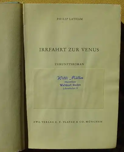 () Astron-Buecherei : "Irrfahrt zur Venus". Latham. Science-Fiction. AWA-Verlag Flatau, Muenchen