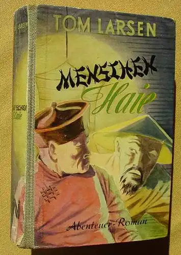 (1005159) "Menschen-Haie". Tom Larsen.  Abenteuer. 1953 Reihenbuch-Verlag, Frankfurt, Main