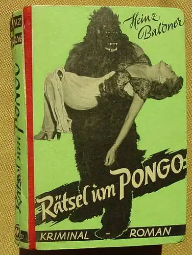 () "Raetsel um Pongo". Baldner. Kriminal. 1952 Merkur-Verlag, Duesseldorf