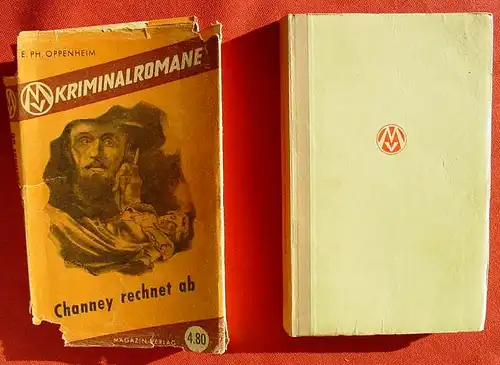 (1005197) "Channey rechnet ab" Oppenheim. Reihe : MV-Kriminalromane. 1948 Magazin-Verlag, Muenchen