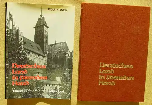 (1005213) "Deutsches Land in fremder Hand". Kosiek. Personenregister. Rosenheim 1982