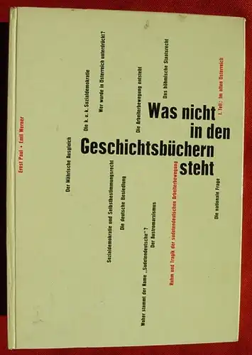 () "Was nicht in den Geschichtsbuechern steht" Sudetendeutsche. Teil I., 1961 Verlag Die Bruecke, Muenchen