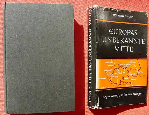 () Pleyer "Europas unbekannte Mitte". Ein politisches Lesebuch. 276 S., 1957 Bogen-Verlag