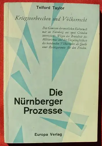 (1005268) "Die Nuernberger Prozesse". Taylor, deutsch v. Kempner. 168 S., ergaenzte Sonderausgabe 1951