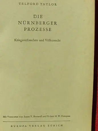 () "Die Nuernberger Prozesse". Taylor, deutsch v. Kempner. 168 S., ergaenzte Sonderausgabe 1951