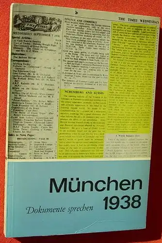 (1005279) "Muenchen 1938 - Dokumente sprechen". Sudetendeutscher Rat e.V. Muenchen, 1964