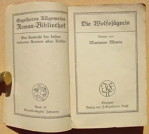 () Mewis "Die Wolfsjaegerin". Wilddiebsgeschichte. 160 S., 1915 Engelhorn-Verlag, Stuttgart